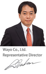 Wayo Co.,Ltd. Representative Director